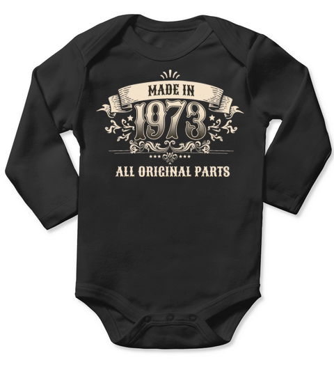 50 Years Old Made In 1973 All Original Parts Long Sleeve Baby One-Piece