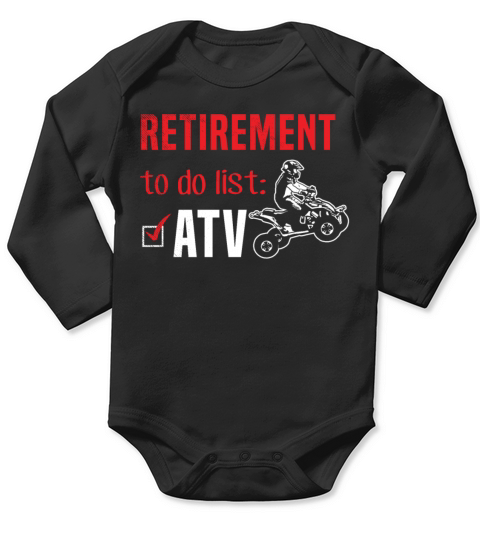 all terrain vehicles funny TO DO list theme Long Sleeve Baby One-Piece
