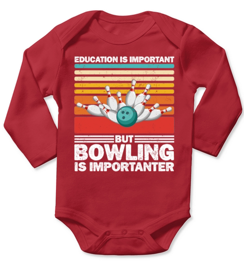 Funny Bowling Quote For Bowler Cool Bowling Party Long Sleeve Baby One-Piece