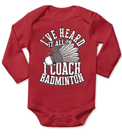 Ive heard it all Spiking Sport Badminton Player Long Sleeve Baby One-Piece
