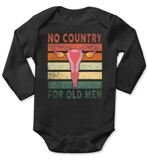 No Country For Old Men Floral Uterus Feminist Long Sleeve Baby One-Piece