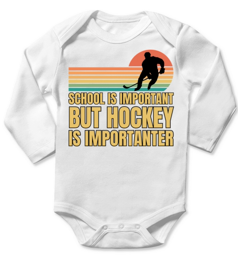 School Is Important But Hockey Is Importanter Long Sleeve Baby One-Piece