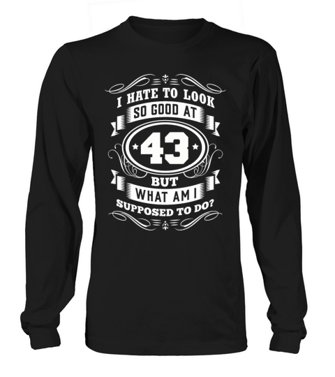 43 Birthday Party Old Year Of Construction Long sleeved Unisex