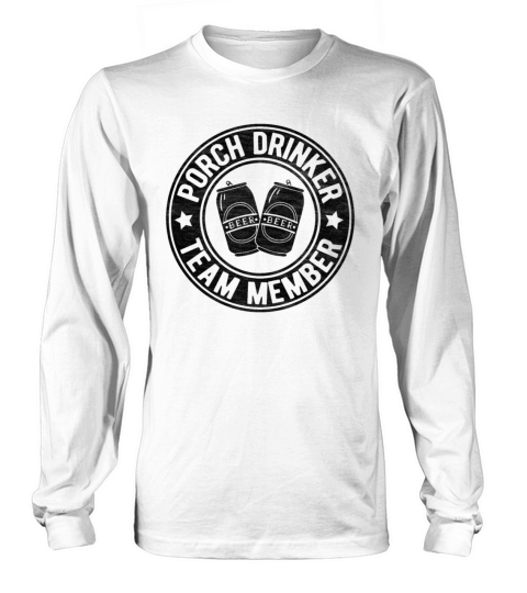 Porch Drinker Making Brewing Powered By Craft Beer Long sleeved Unisex