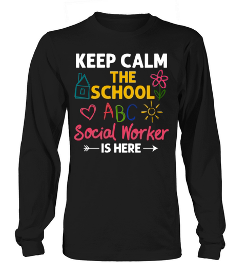School Social Worker Quotes Appreciation Office Long sleeved Unisex