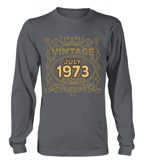 Vintage July 1973 Retro Long sleeved Unisex