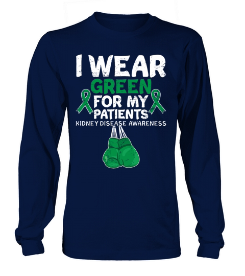 Wear Green For Patients Kidney Disease Awareness Long sleeved Unisex