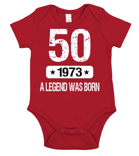 50th Birthday 1973 A Legend Was Born Short Sleeve Baby One-Piece