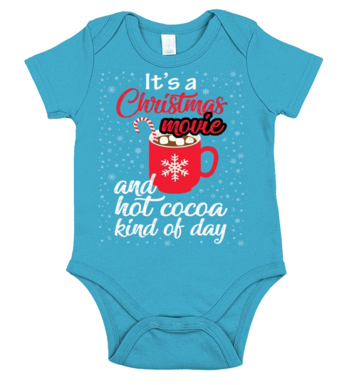 Christmas Movie and Hot Cocoa kind of day Funny Short Sleeve Baby One-Piece