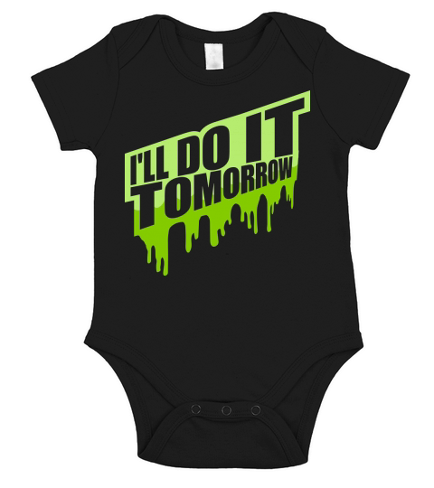 do it tomorrow quote Short Sleeve Baby One-Piece