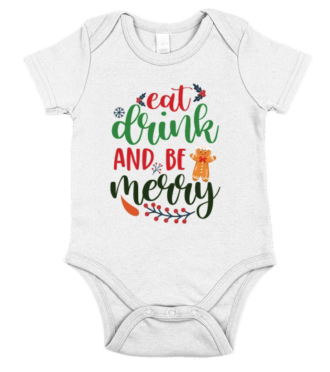 Eat drink and be merry christmas Short Sleeve Baby One-Piece