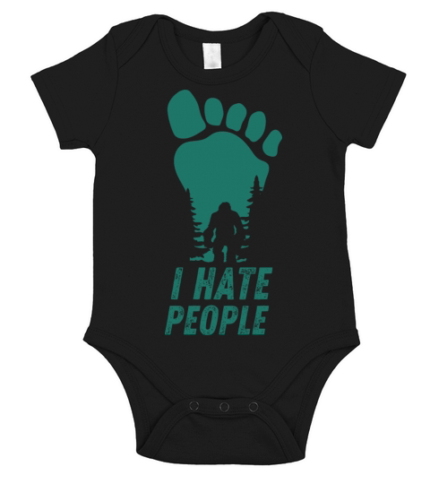 I Hate People Bigfoot Big Foot Funny Short Sleeve Baby One-Piece