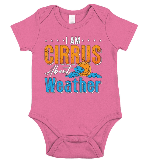 Meteorology I Am Cirrus About Storms Meteorologist Short Sleeve Baby One-Piece