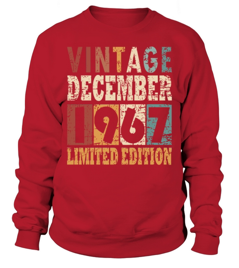 1967 December vintage birthday Sweatshirt Unisex