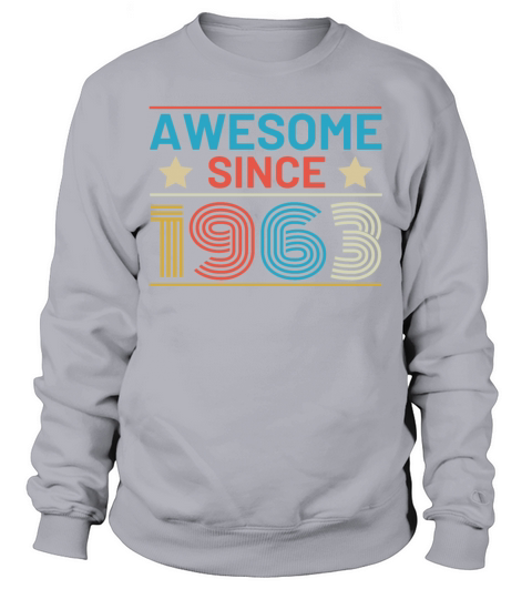 60th Birthday Vintage 1963 Retro Awesome Sweatshirt Unisex