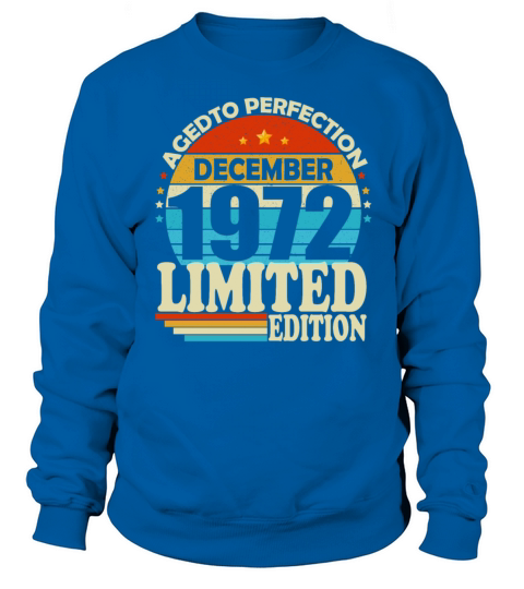 December 1972 Vintage Retro Birthday Sweatshirt Unisex