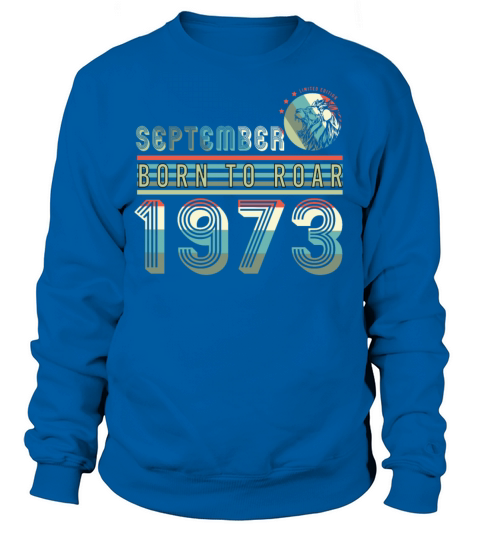 Lion In September 1973 Vintage Sweatshirt Unisex