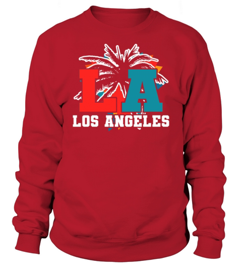 Los Angeles LA California Gift Sweatshirt Unisex
