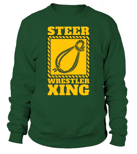 Steer Wrestler Xing Loves Horses Steer Wrestling Sweatshirt Unisex