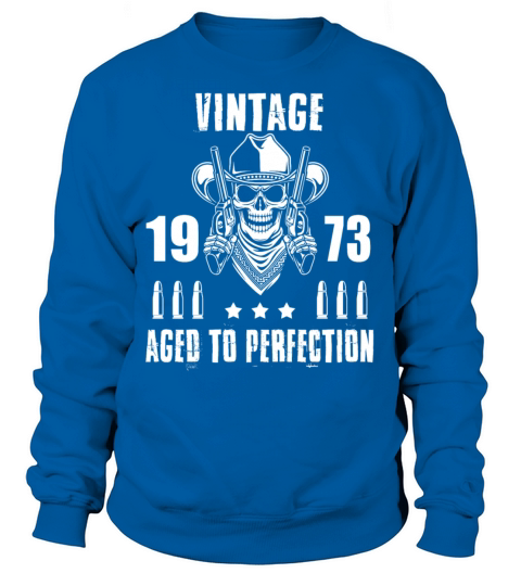 Vintage 1973 Aged to perfection Sweatshirt Unisex