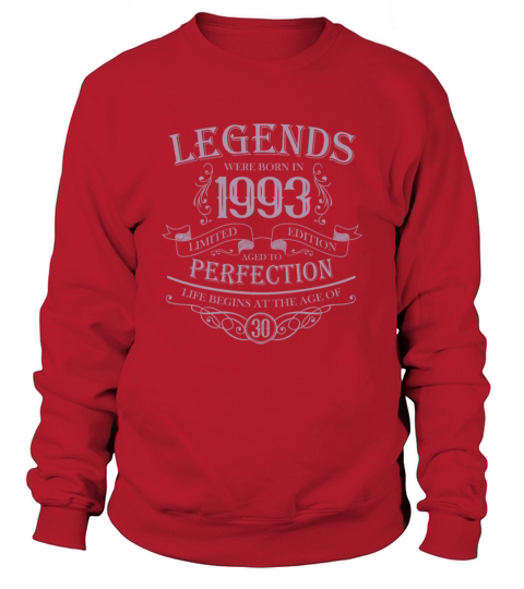 Vintage 1993 Birthday 30th Birthday Sayings Legend Sweatshirt Unisex