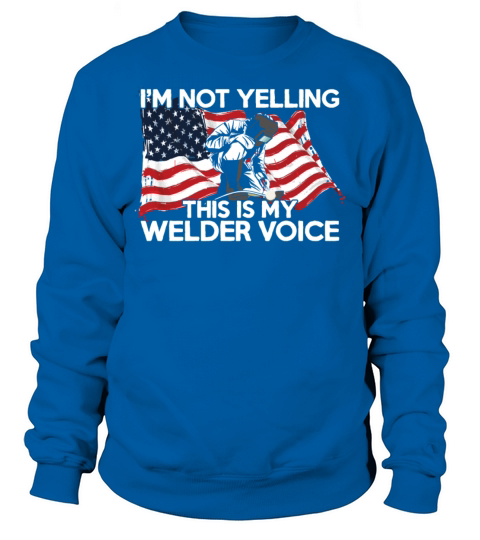 Welder Welding Vintage American Sweatshirt Unisex