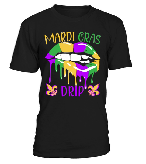 Mardi Gras Drip New Orleans Louisiana Parade T-Shirt Unisex