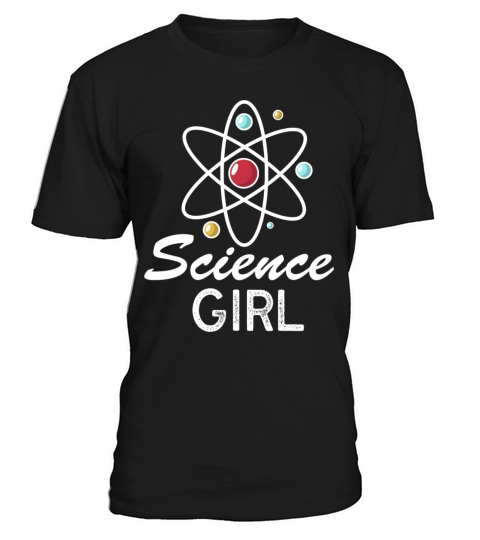 Science Lovers Funny Quote Girl Physics Chemists T T-Shirt Unisex