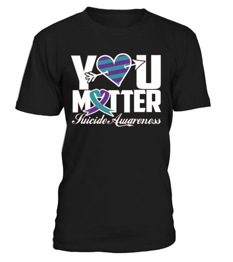 Suicide Awareness You Matter T-Shirt Unisex