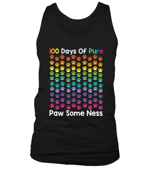 100 Days Of School Pure Paw Some Ness Dog Lover Tank Top Unisex