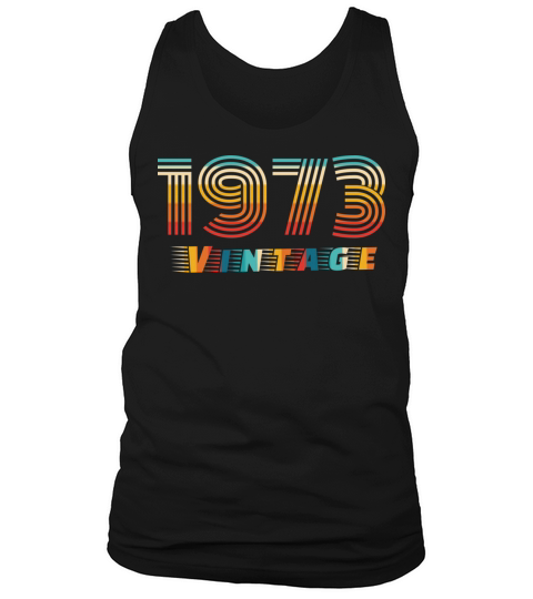 1973 vintage 1973 Birthday Tank Top Unisex