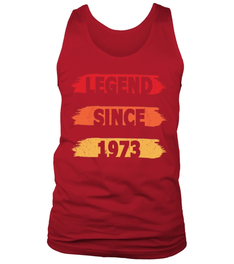 50th birthday vintage 1973 legend since 1973 Tank Top Unisex