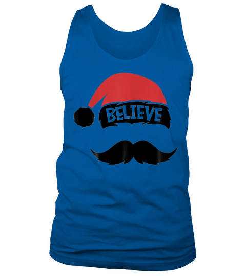 Believe Quote On Santa Hat Mustache Family Tank Top Unisex