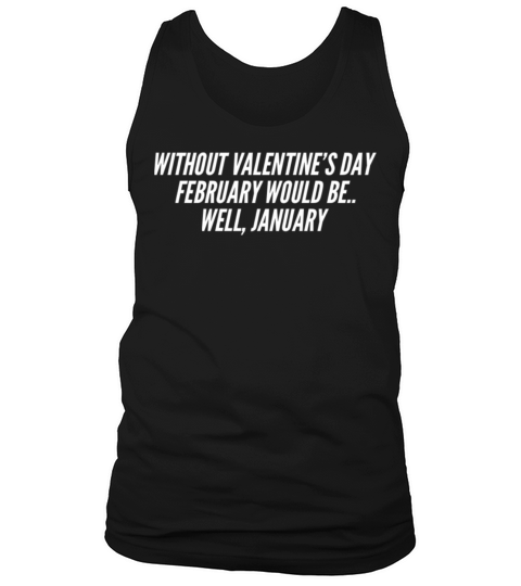 Funny gift for valentines day708 Tank Top Unisex