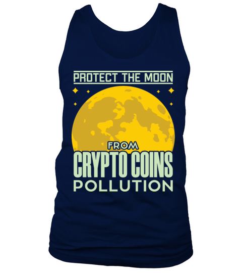 PROTECT THE MOON FROM CRYPTO COINS Tank Top Unisex