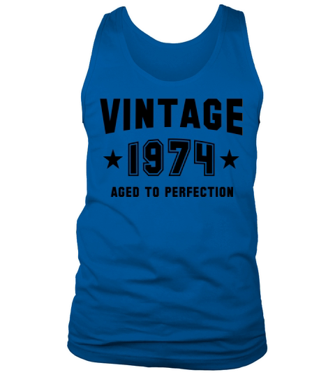 VINTAGE 1974 - Aged To Perfection - Birthday Tank Top Unisex