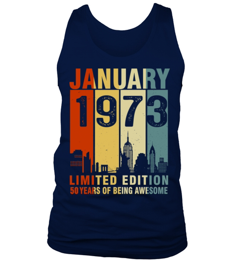 Vintage January 1973 50 Years Of Being Awesome Tank Top Unisex