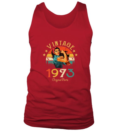 Womens 48 Years Old Gift Vintage 1973 Original Tank Top Unisex