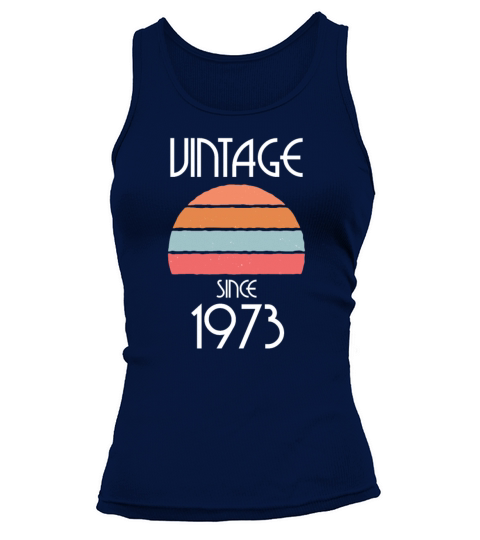 1973 Vintage born in Retro age Birthday gift idea Tank top Woman