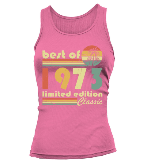 50th birthday vintage 1973 best of 1973 Tank top Woman
