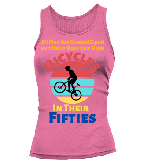 All Men Are Created Equal Only Best Ride Bicycles Tank top Woman