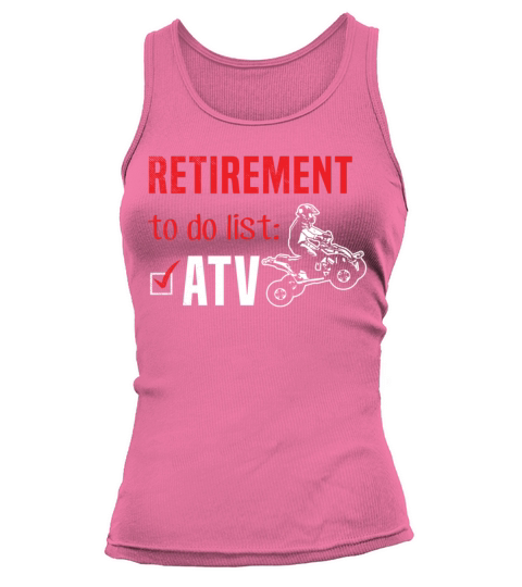 all terrain vehicles funny TO DO list theme Tank top Woman