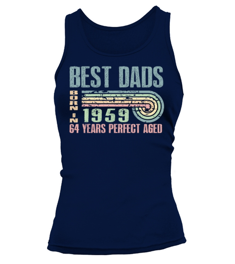 Best Dads Are Born In 1959 64 Years Old 64th Tank top Woman
