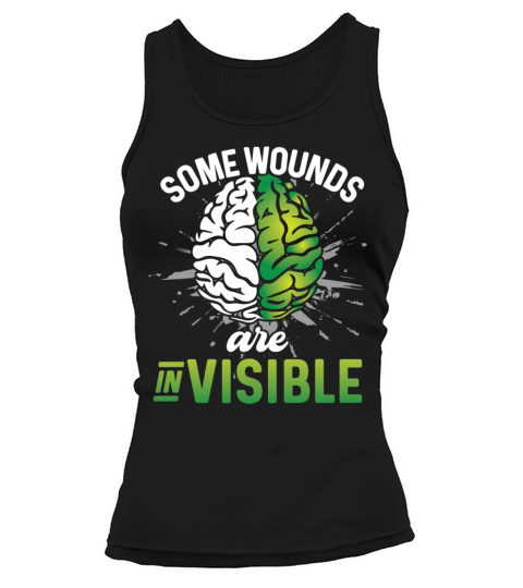 Mental Health Some Wounds Are Invisible Tank top Woman