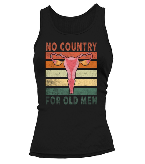 No Country For Old Men Floral Uterus Feminist Tank top Woman