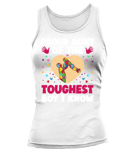 Proud Aunt Of The Toughest Boy I Know Autism Aware Tank top Woman
