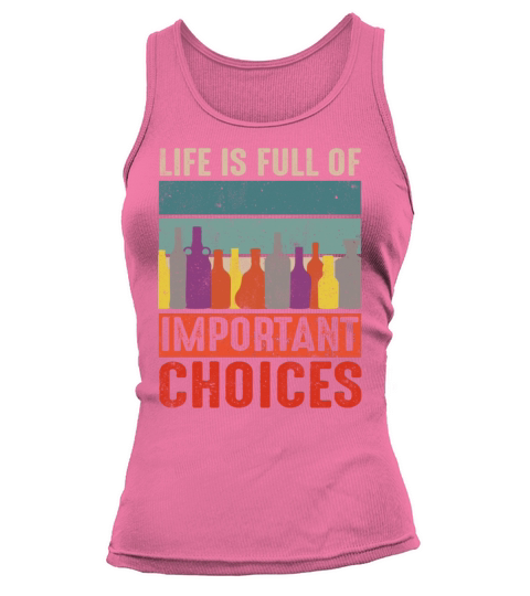 Retro Vintage Life Full Of Choices Bottle Spirit Tank top Woman