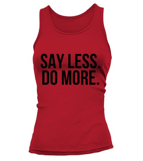 Say less do more Tank top Woman