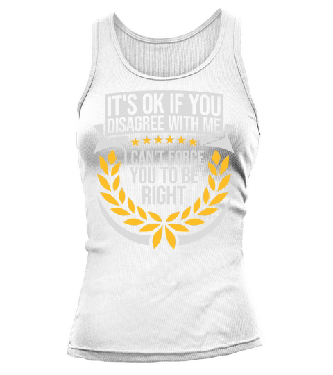 you disagree with me Tank top Woman