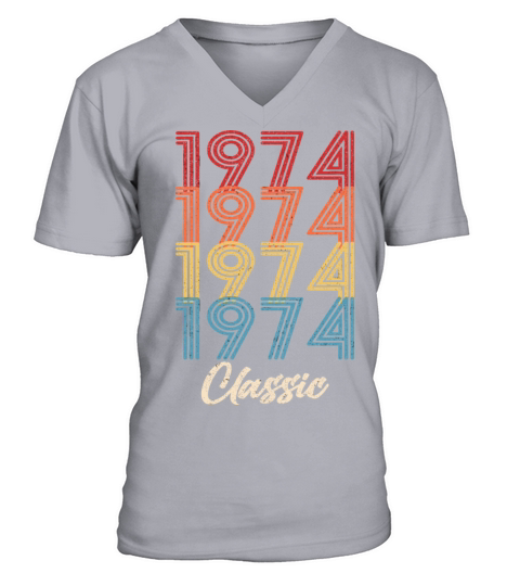 1974 Classic Vintage 1974 Gift Men Women Born Made V-Neck T-shirt